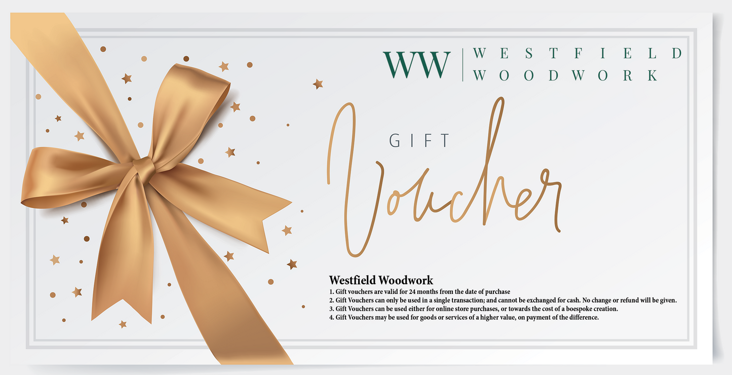 Westfield Woodwork Gift Voucher